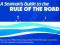 A SEAMAN'S GUIDE TO THE RULE OF THE ROAD Ford
