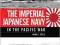 The Imperial Japanese Navy in the Pacific War