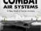 Unmanned Combat Air Systems: A New Kind of
