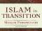ISLAM IN TRANSITION: MUSLIM PERSPECTIVES Donohue