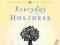 EVERYDAY HOLINESS Alan Morinis