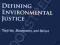 DEFINING ENVIRONMENTAL JUSTICE David Schlosberg