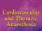 CARDIOVASCULAR AND THORACIC ANAESTHESIA FRCA