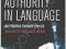AUTHORITY IN LANGUAGE Lesley Milroy