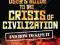 A USER'S GUIDE TO THE CRISIS OF CIVILIZATION Ahmed