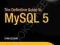 THE DEFINITIVE GUIDE TO MYSQL 5 3RD EDITION