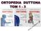 Ortopedia Duttona TOM 1 - 3