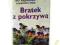 BRATEK Z POKRZYWĄ 30 KAPS. ŁOJOTOK TRĄDZIK