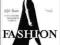 Fashion: 150 Years Couturiers, Designers, Labels