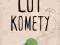 Lot Komety - Anna Onichimowska