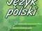 Lepsze niż ściąga. Klasa 3, gimnazjum. Język polsk