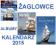 Żaglowce+Żaglowce,Sailing ships+Kalendarz 2015 HIT