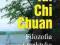 Tai Chi Chuan. Filozofia i praktyka SZTUKI WALKI
