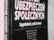 SYSTEM UBEZPIECZEŃ SPOŁECZNYCH. Kluszczyńska.