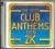 THE BEST CLUB ANTHEMS EVER! 2K 2CD