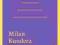 Zdradzone testamenty - Milan Kundera