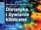 Dietetyka i żywienie kliniczne chorych dietoterapi