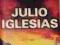 JULIO IGLESIAS - The Greatest Hits Of - STARLING