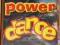 POWER DANCE - - STARLING