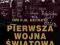 PIERWSZA WOJNA ŚWIATOWA 1914-1918 Beckett KRAKÓW