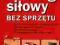 Trening siłowy bez sprzętu ćwicz w domu Lafay