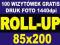 Roll-up rollup stand 85x200 JAKOŚĆ EXPRES W-wa