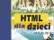 Agular R. - HTML DLA DZIECI