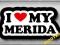 I LOVE MY MERIDA - NAKLEJKA 10cm + GRATISY