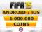 FIFA 15 Ultimate Coins Monety Android iOS - 1000K