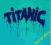 CD TITANIC - Titanic (+ 2Bonus Tracks)