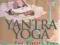 Yantra Yoga The Tibetan Yoga of Movement. Tantra.