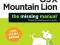 OS X MOUNTAIN LION: THE MISSING MANUAL David Pogue