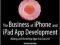 THE BUSINESS OF IPHONE AND IPAD APP DEVELOPMENT