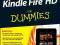KINDLE FIRE HD FOR DUMMIES Nancy Muir KURIER 9zł