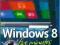 WINDOWS 8 FIVE MINUTES AT A TIME Lance Whitney