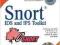 SNORT INTRUSION DETECTION AND PREVENTION TOOLKIT