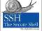 SSH, THE SECURE SHELL: THE DEFINITIVE GUIDE