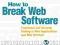 HOW TO BREAK WEB SOFTWARE Andrews, Whittaker