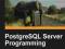 POSTGRESQL SERVER PROGRAMMING Krosing, Roybal