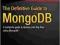 THE DEFINITIVE GUIDE TO MONGODB Hows, Plugge