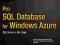 PRO SQL DATABASE FOR WINDOWS AZURE Klein, Roggero