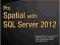 PRO SPATIAL WITH SQL SERVER 2012 Aitchison