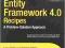 ENTITY FRAMEWORK 4.0 RECIPES Tenny, Hirani