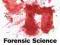 FORENSIC SCIENCE: A BEGINNER'S GUIDE Jay Siegel
