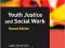 YOUTH JUSTICE AND SOCIAL WORK Pickford, Dugmore