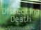 DISSECTING DEATH: SECRETS OF A MEDICAL EXAMINER