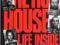 THE HOT HOUSE: LIFE INSIDE LEAVENWORTH PRISON