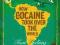 THE CANDY MACHINE: HOW COCAINE TOOK OVER THE WORLD