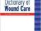 A-Z DICTIONARY OF WOUND CARE Hampton, White