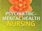 PSYCHIATRIC-MENTAL HEALTH NURSING Sheila Videbeck